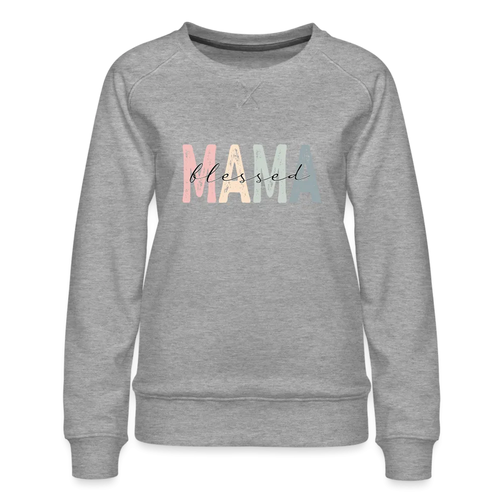 Blessed Mama Premium Sweatshirt (Retro Design)