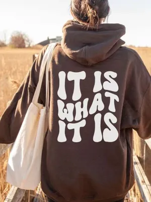 SXV  'It is what it is’ Printed Cool Aesthetic Sweatshirt Hoodie